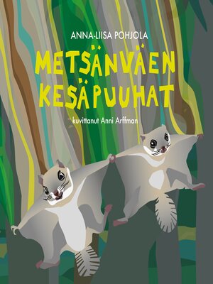 cover image of Metsänväen kesäpuuhat